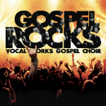 Vocal Works Gospel Choir Gospel Rocks